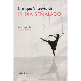 Foto 1 | Libro El Día Señalado, de Enrique Vila-Matas. Editorial Nórdica