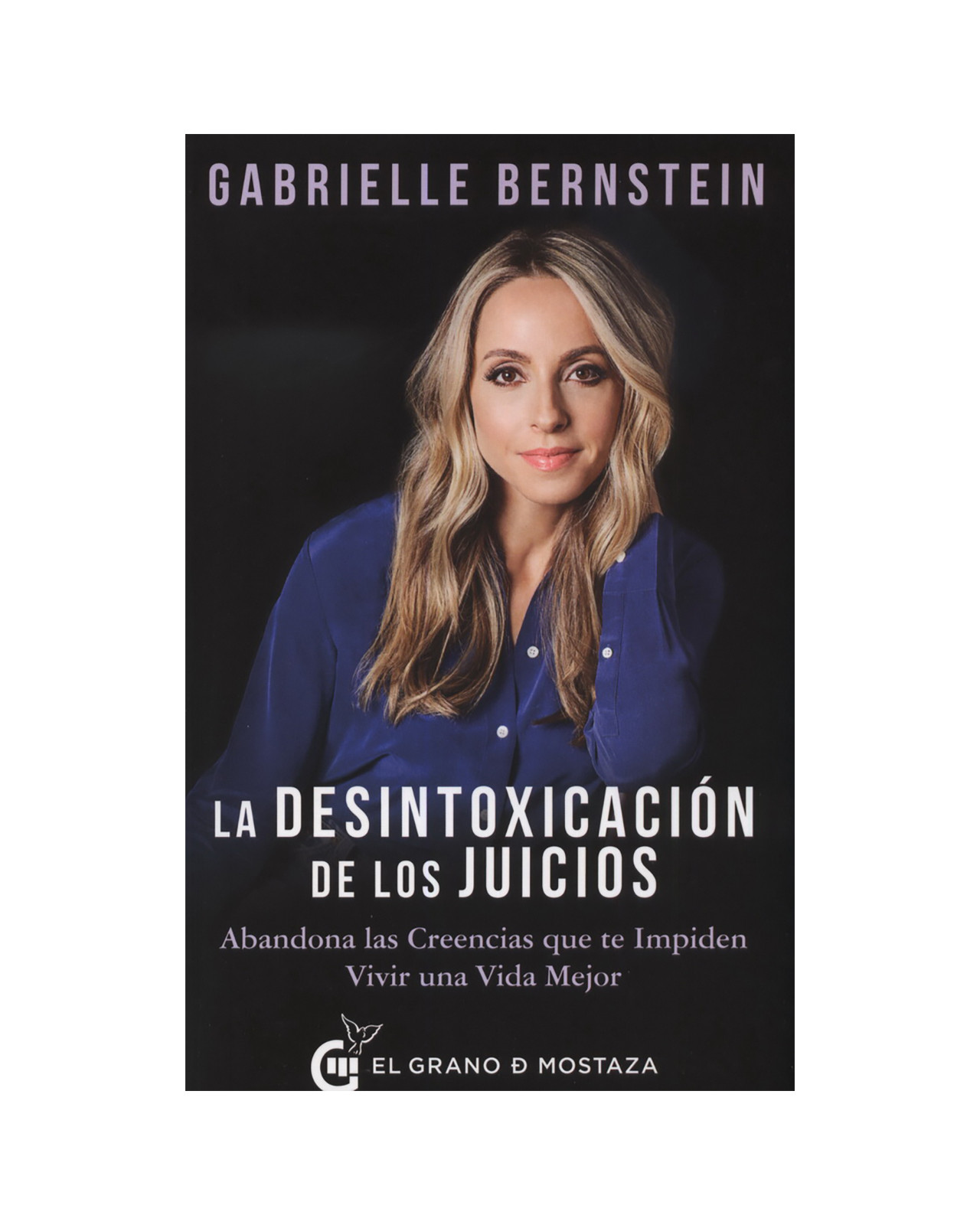 Foto 2 pulgar | La Desintoxicación De Los Juicios. Abandona Las Creencias Que Te Impiden Vivir Una Vida Mejor