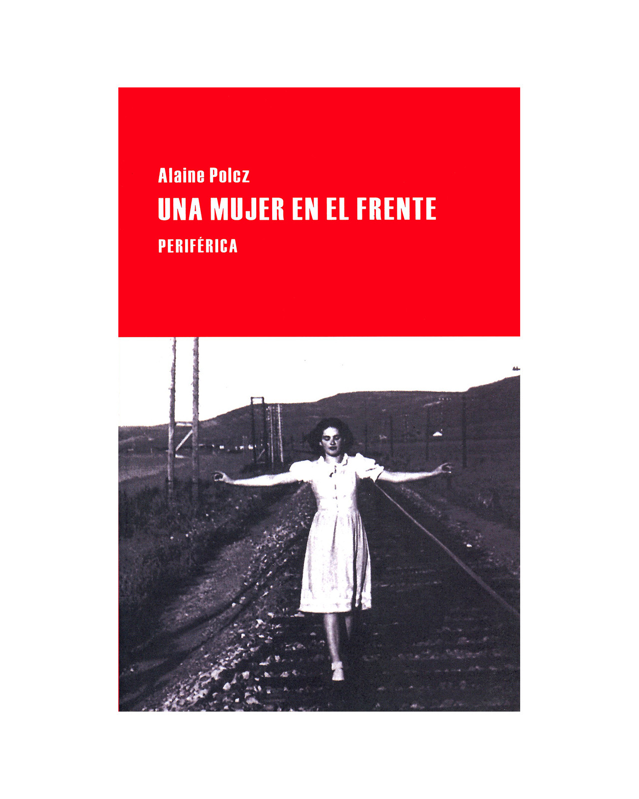 Una Mujer En El Frente