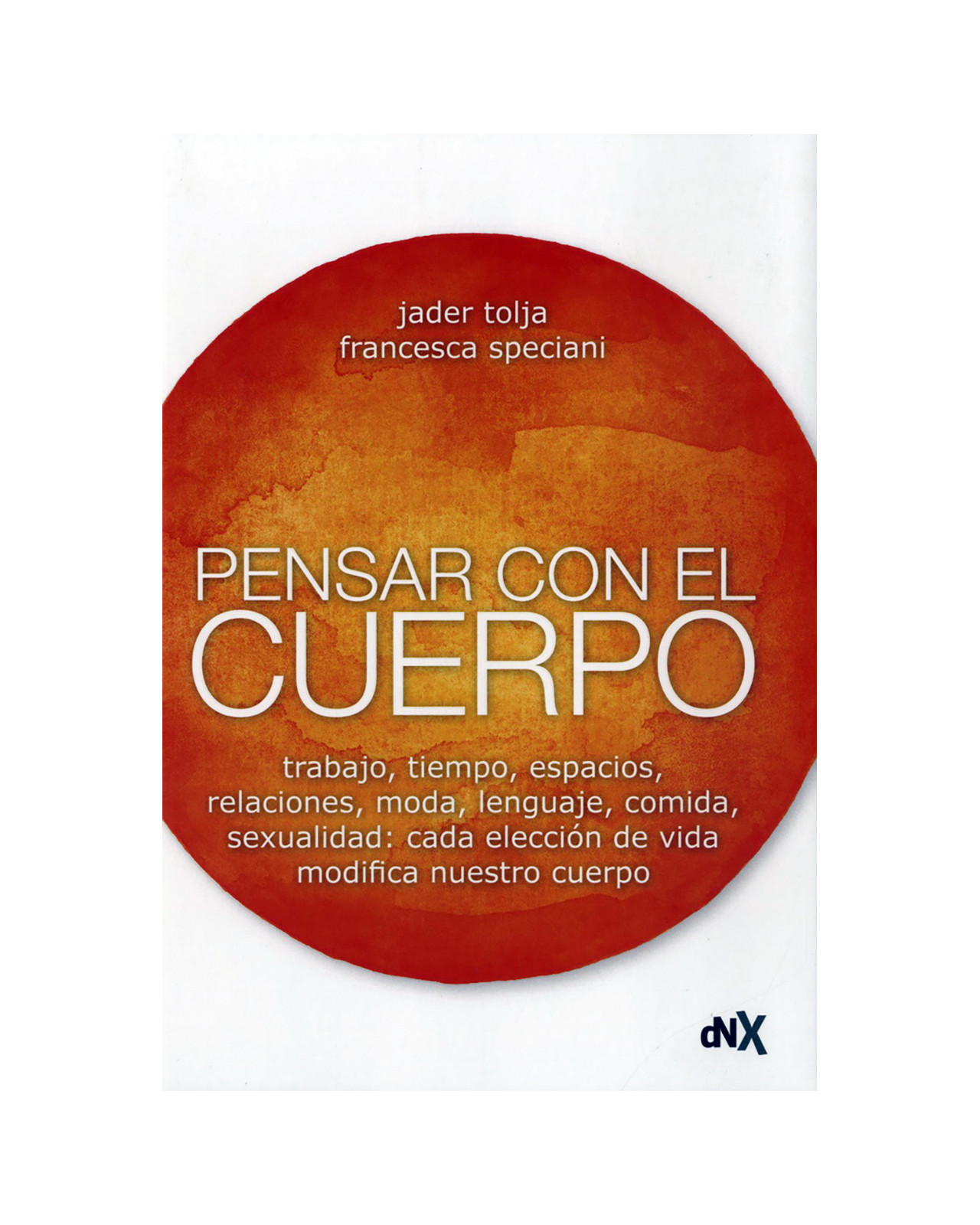 Pensar Con El Cuerpo