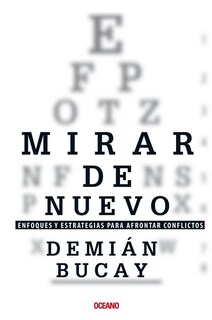 Foto 1 | Mirar De Nuevo. Enfoques Y Estrategias Para Afrontar Conflictos