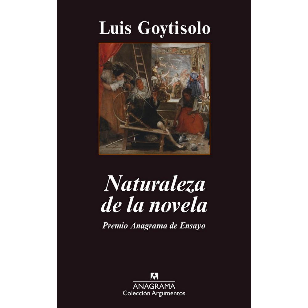 Foto 2 pulgar | Libro Naturaleza de la Novela, de Luis Goytisolo. Editorial Anagrama