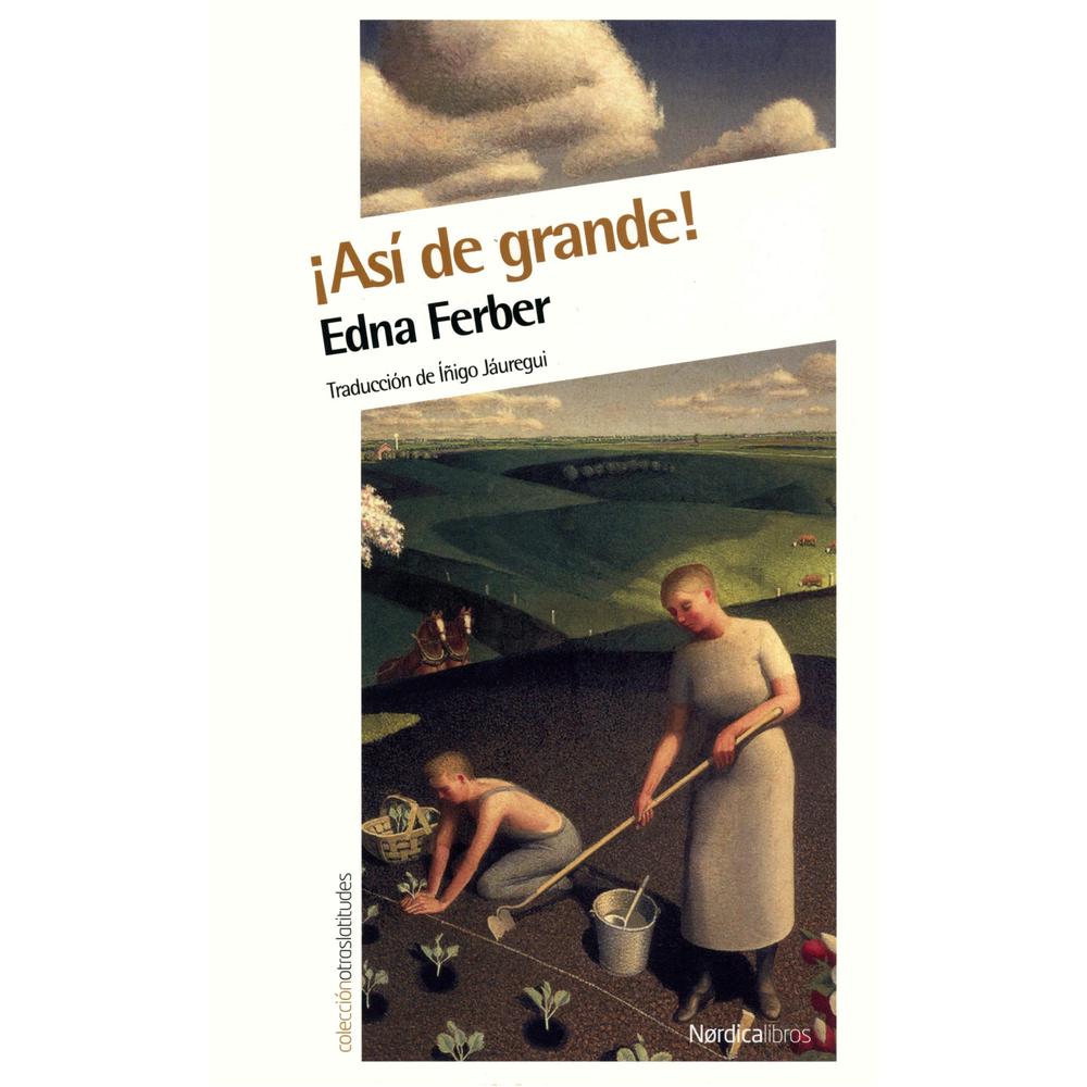 Foto 2 pulgar | Libro Así De Grande Autor Edna Ferber