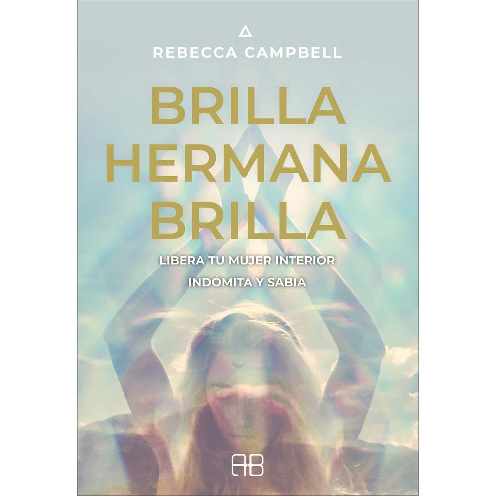 Foto 1 | Libro Brilla Hermana Brilla Libera Tu Mujer Interior Indómita y Sabia