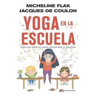 Foto 1 | Libro Yoga en La Escuela Autor Micheline Flak y Jacques De Coulon