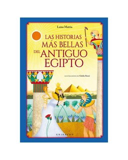Foto 1 | Las Historias Más Bellas Del Antiguo Egipto