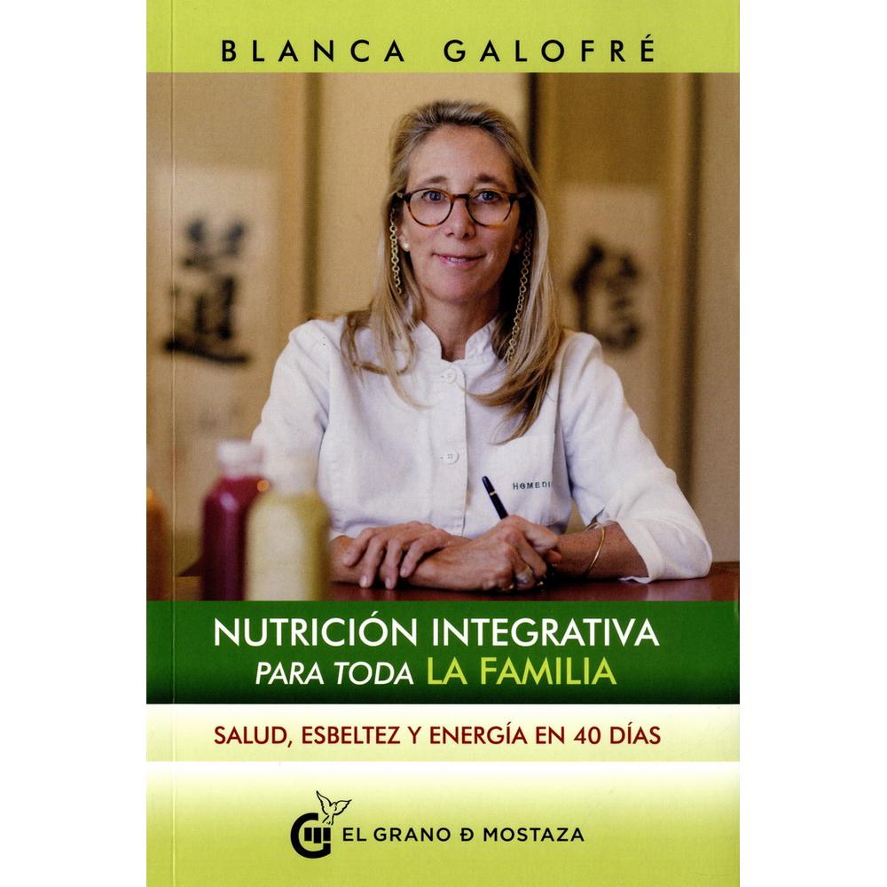 Foto 1 | Libro Nutrición Integrativa Para Toda La Familia Autor Blanca Galofré