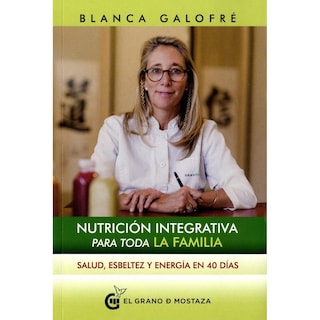 Foto 1 | Libro Nutrición Integrativa Para Toda La Familia Autor Blanca Galofré