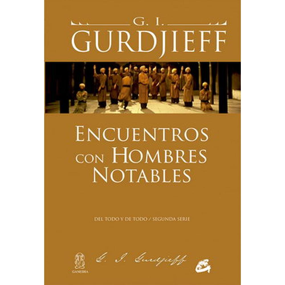 Foto 1 | Libro Encuentros con hombres notables, segunda serie, de G. I. Gurdjieff. Editorial Gaia