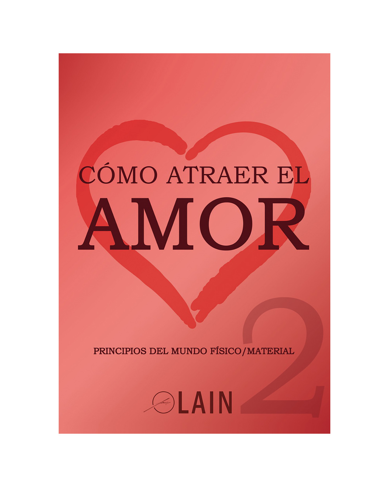 Foto 2 pulgar | Cómo Atraer El Amor 2. Volumen 10