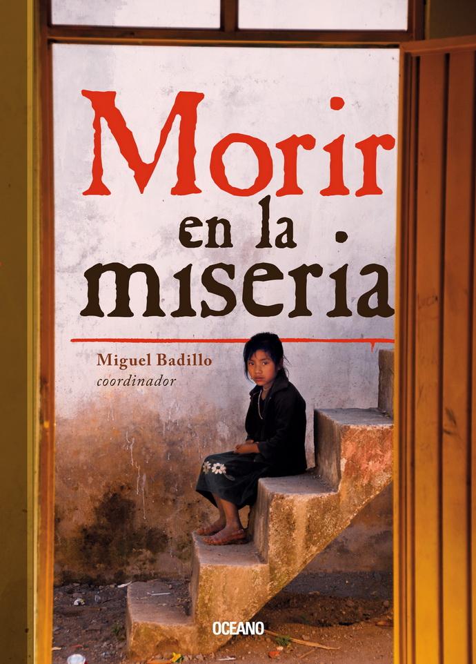 Foto 1 | Morir En La Miseria. Los 14 Municipios Más Pobres De México