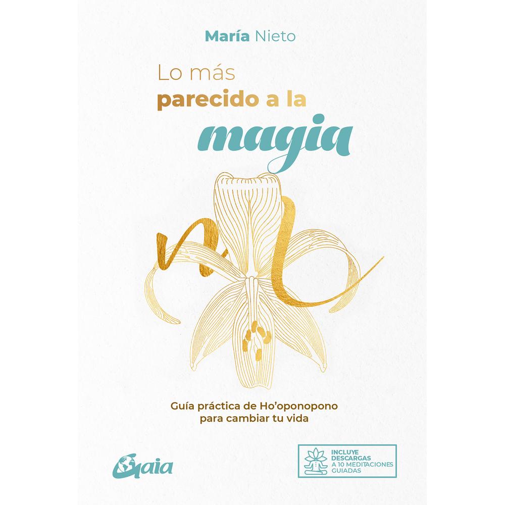 Foto 2 pulgar | Libro Lo más Parecido a la Magia, por María Nieto - Editorial Gaia