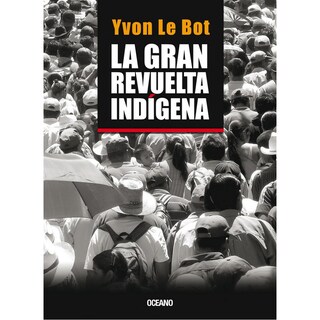 Foto 1 | Libro La Gran Revuelta Indígena
