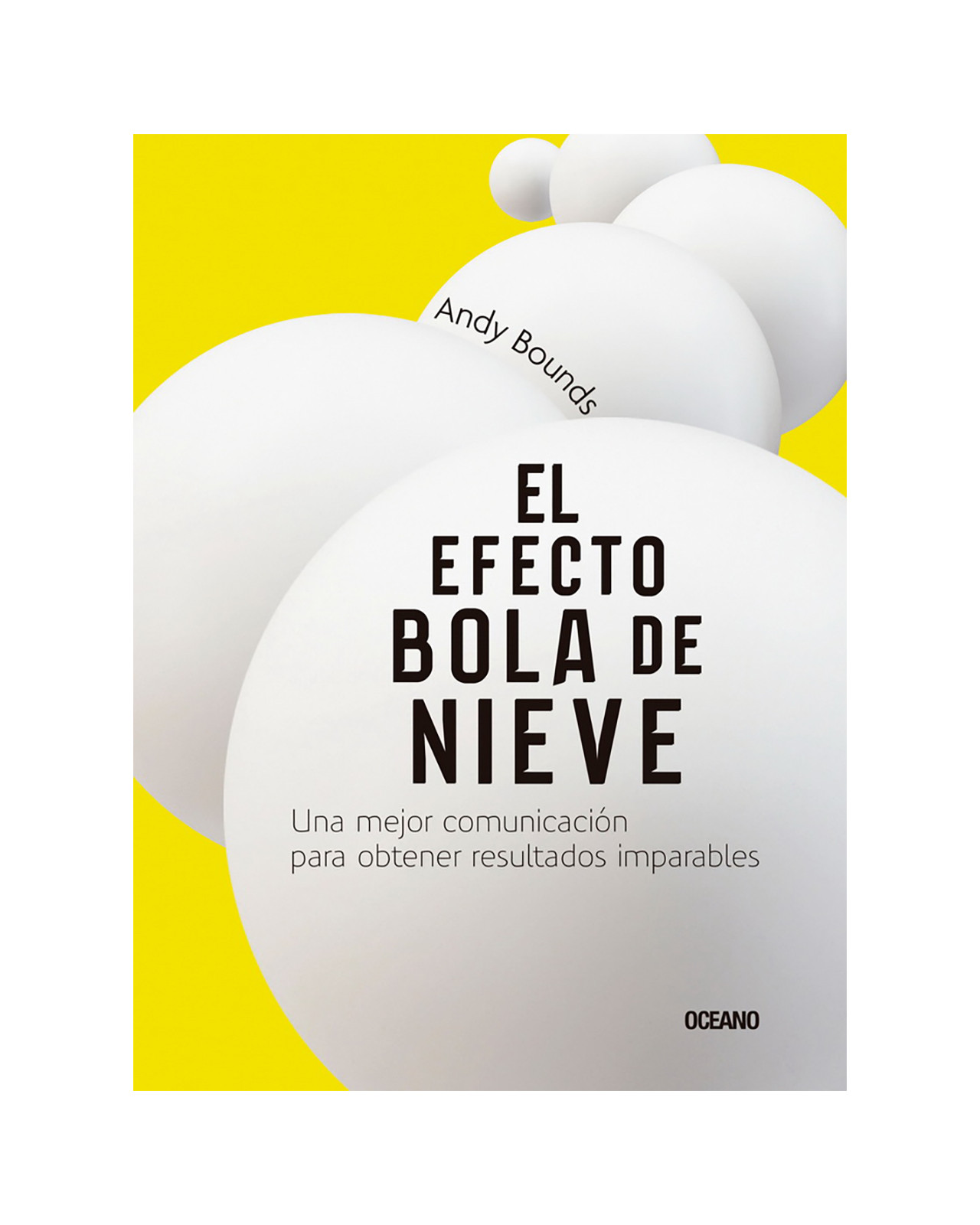 Foto 2 pulgar | El Efecto Bola De Nieve. Una Mejor Comunicación Para Obtener Resultados Imparables