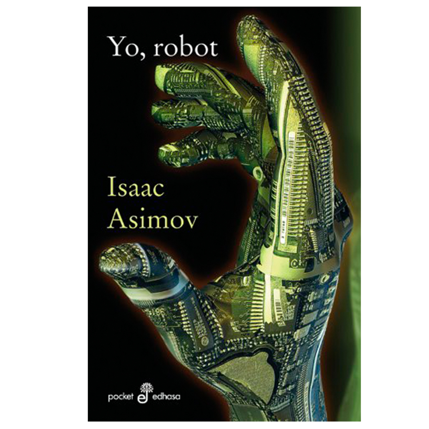 Libro Yo, Robot de Isaac Asimov por Edhasa Rústica color Negro