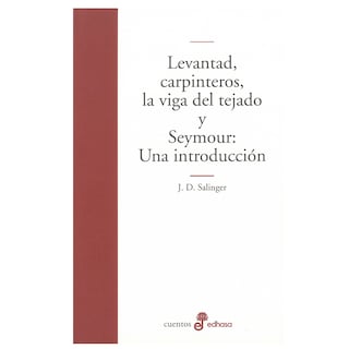 Foto 1 | Libro Levantad Carpinteros La Viga del Tejado Edhasa Pasta Dura color Blanco