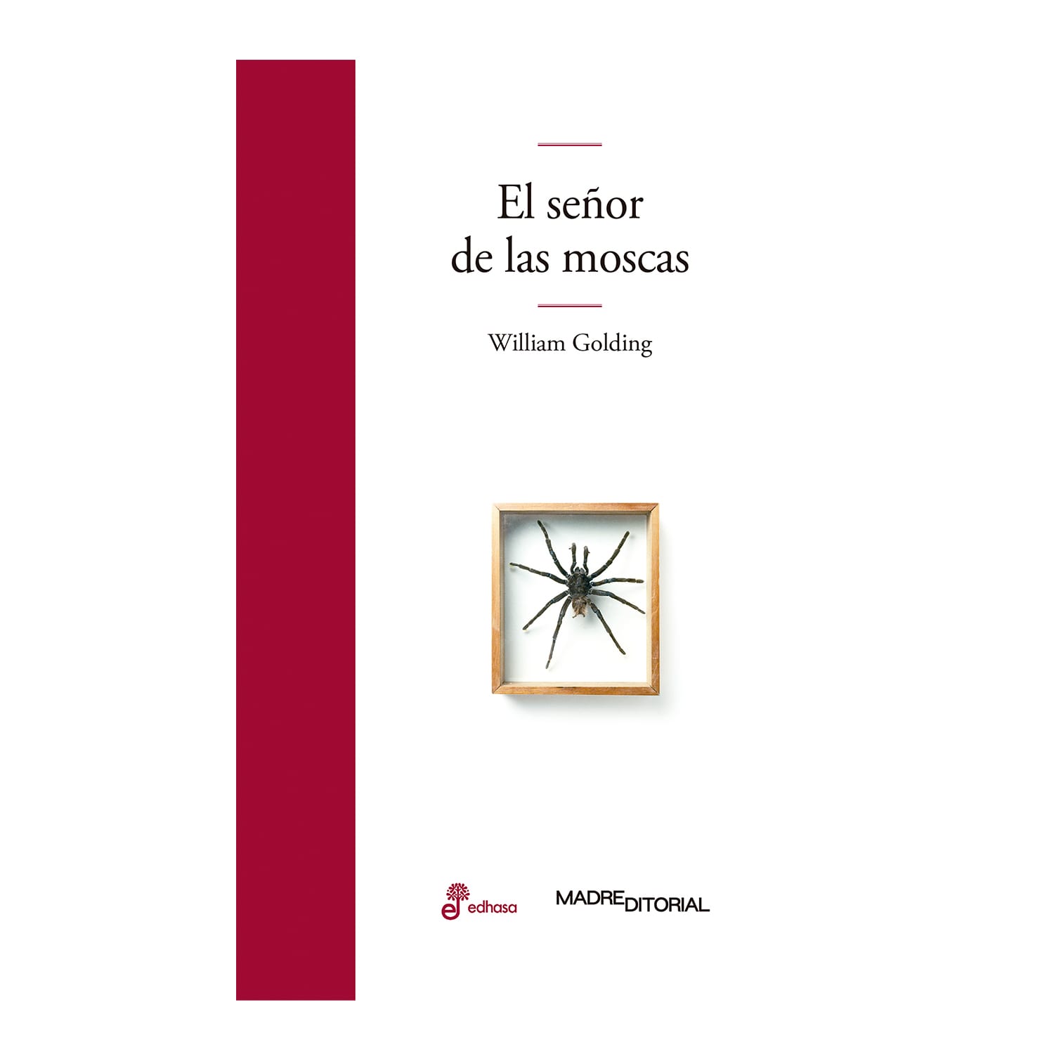 Libro El Señor de Las Moscas Madre Editorial Rústica color Blanco Edhasa $480