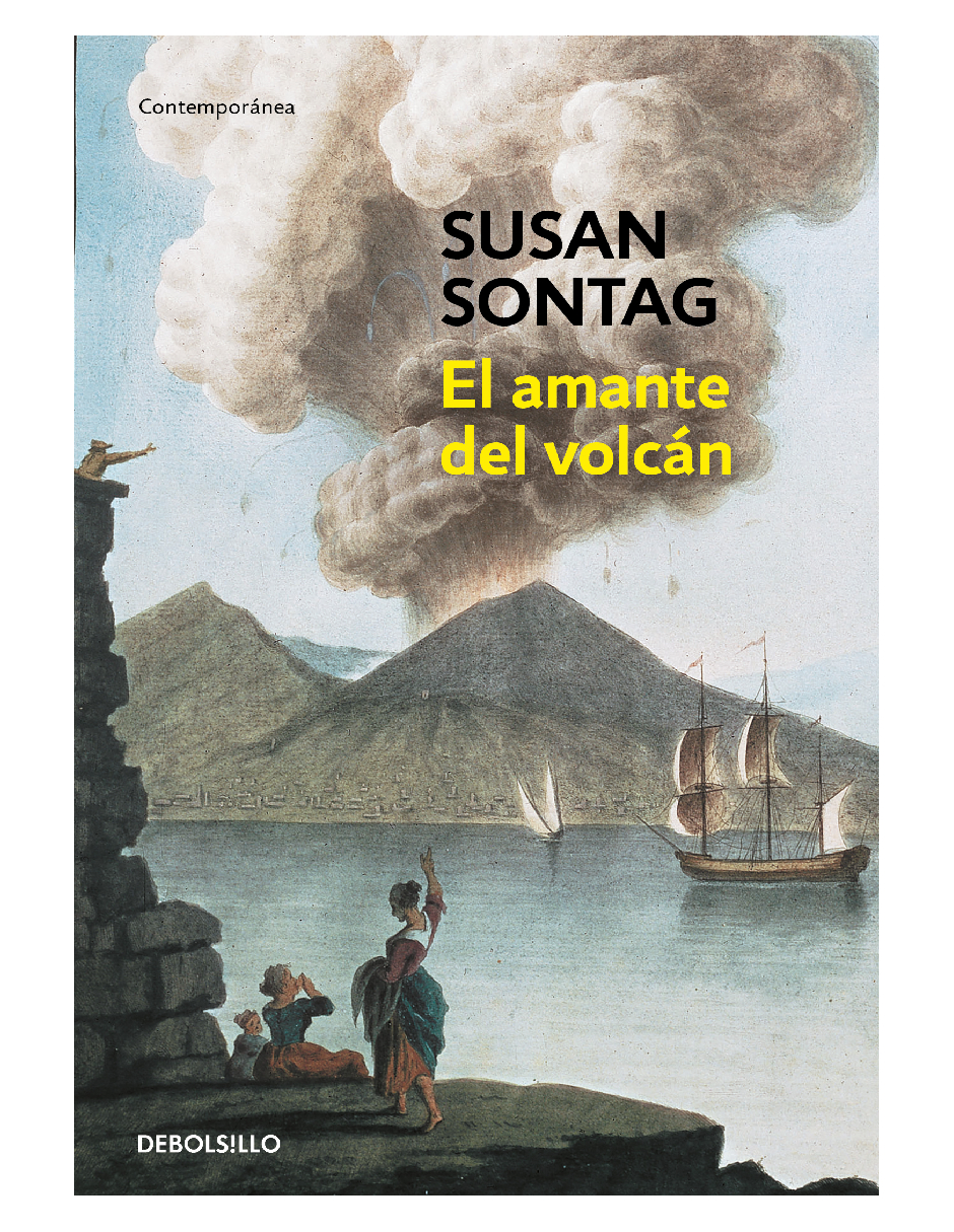 El Amante Del Volcán, Editorial Debolsillo, Autor Susan Sontag