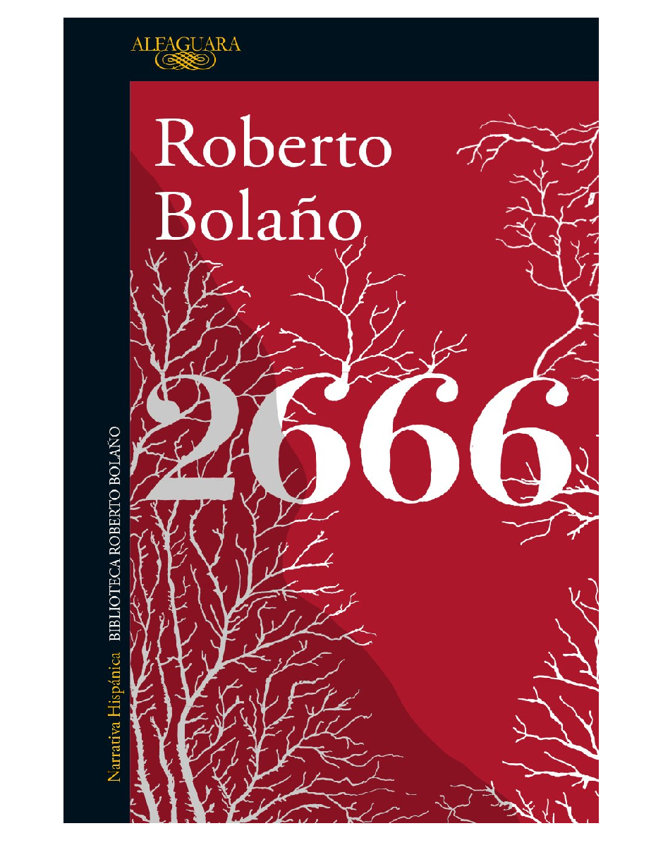 Foto 1 | 2666 Editorial Alfaguara Autor Roberto Bolaño