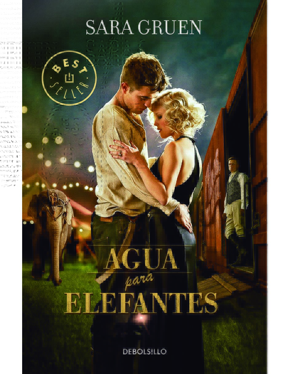 Libro Agua para Elefantes Editorial De Bolsillo Autor Sara Gruen