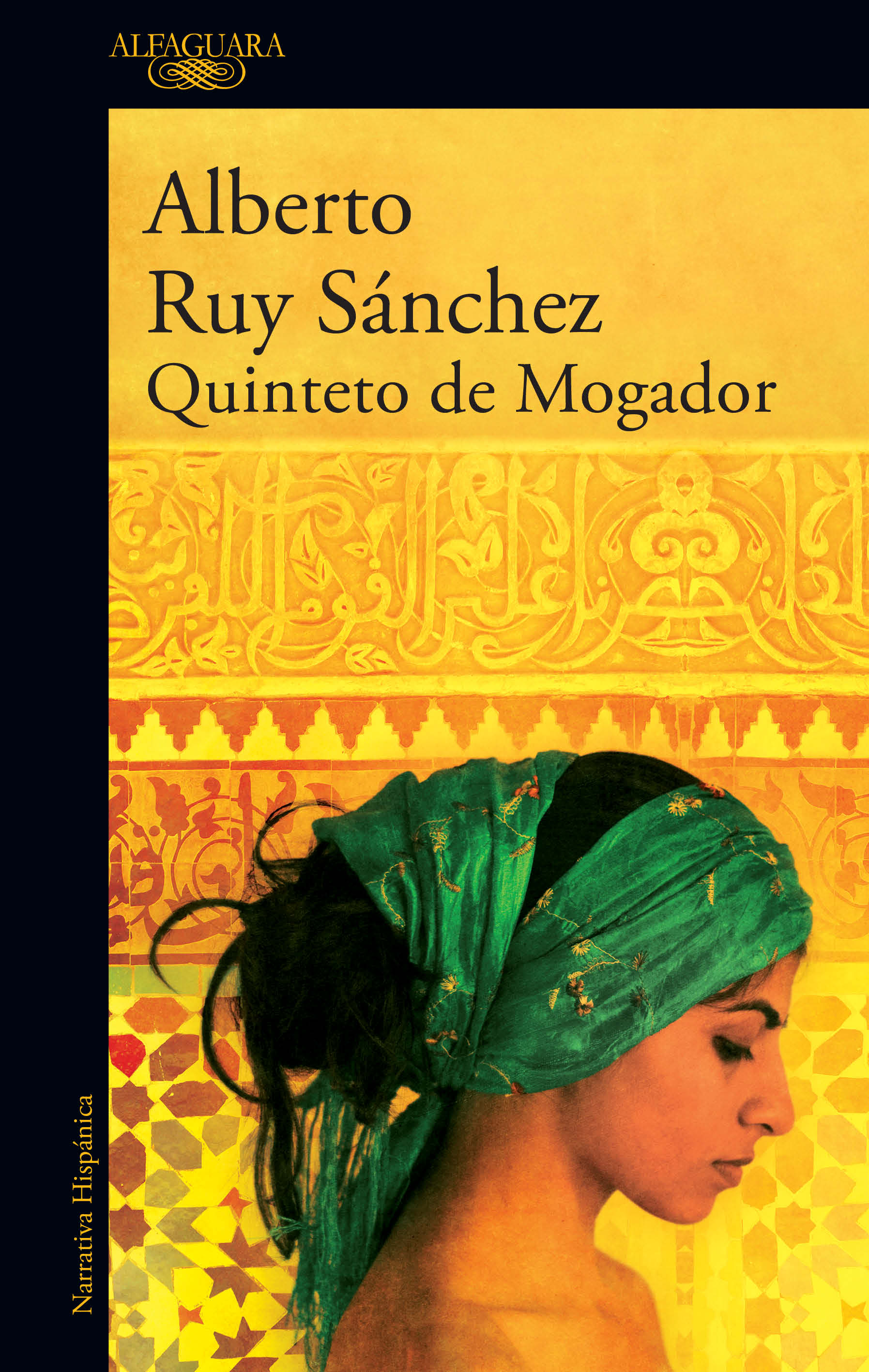 Libro Quinteto de Mogador Editorial Alfaguara Autor Alberto Ruy Sánchez