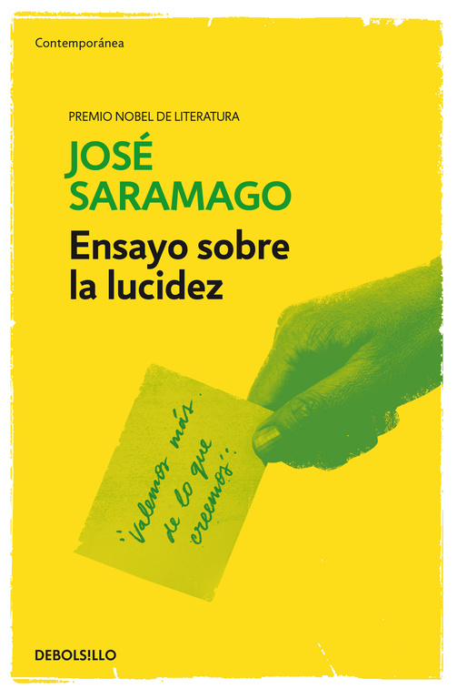 Libro Ensayo Sobre La Lucidez Editorial Debolsillo Autor José Saramago