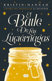 Foto 1 | Libro El Baile de las Luciérnagas Suma autor Kristin Hannah