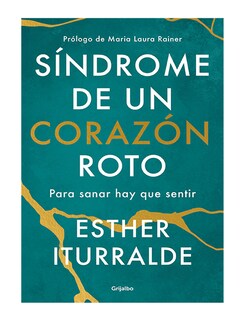 Foto 1 | Libro Síndrome de un Corazón Roto Editorial Grijalbo Autor Esther Iturralde