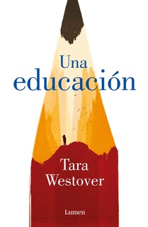 Foto 1 | Libro Una Educación Editorial Lumen Autor Tara Westover