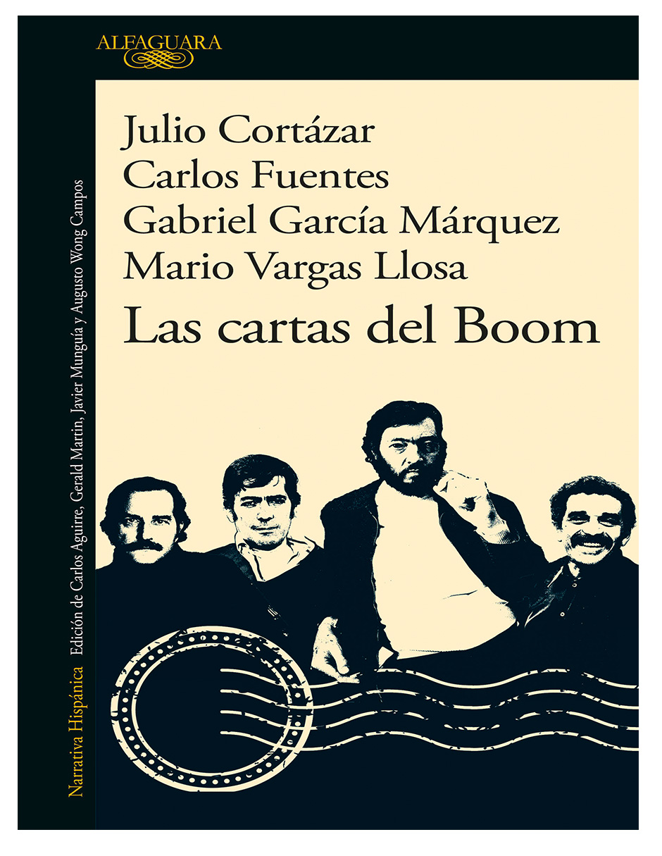 Libro Las Cartas del Boom Editorial Alfaguara Autor Mario Vargas Llosa Gabriel García Márquez Carlos Fuentes