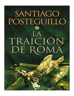 Foto 1 | La Traición de Roma Debolsillo Santiago Posteguillo