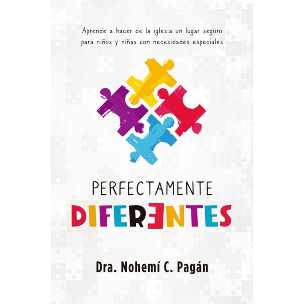 Libro Perfectamente Diferentes Autor Dra. Nohemí C. Pagán