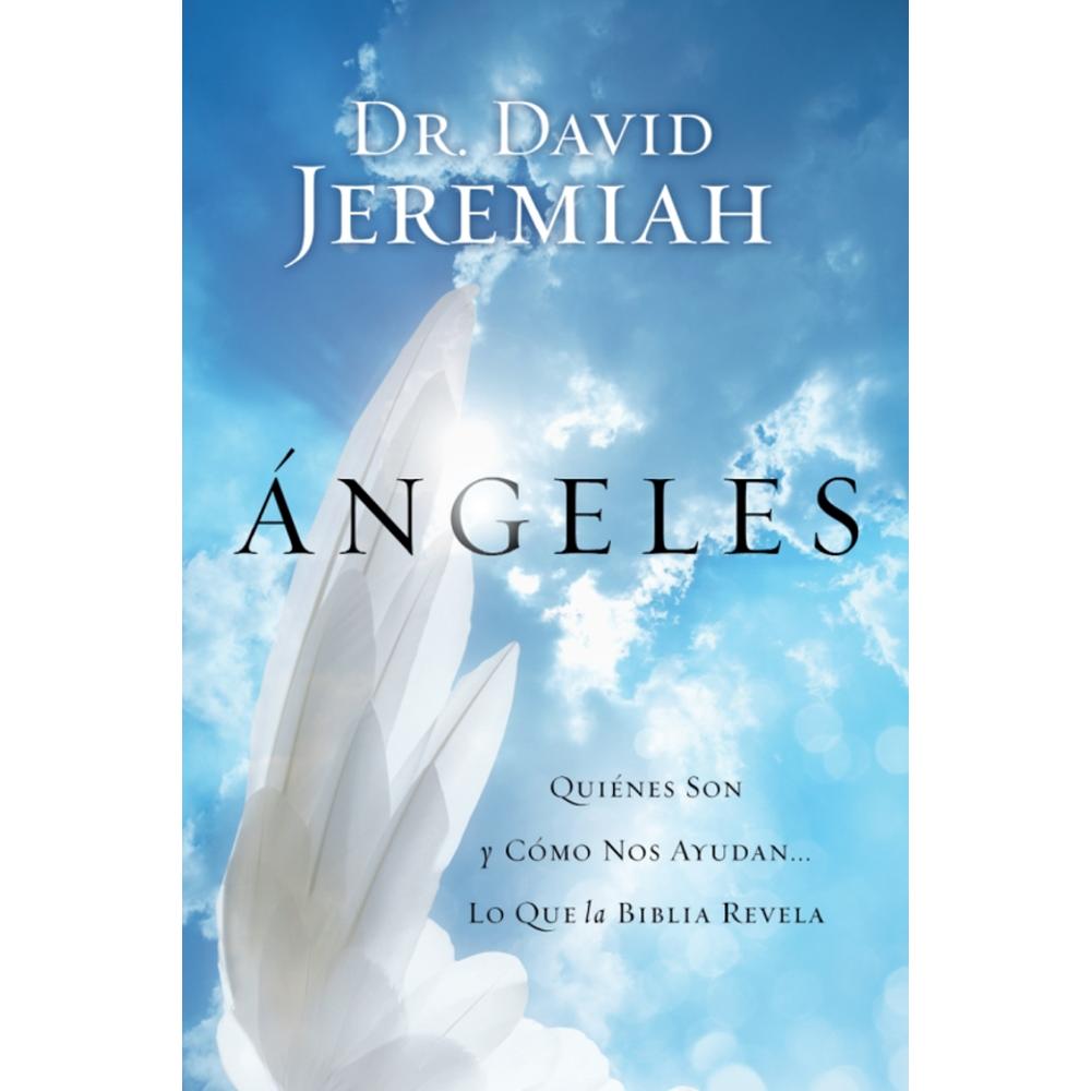Libro Ángeles Autor Dr. David Jeremiah