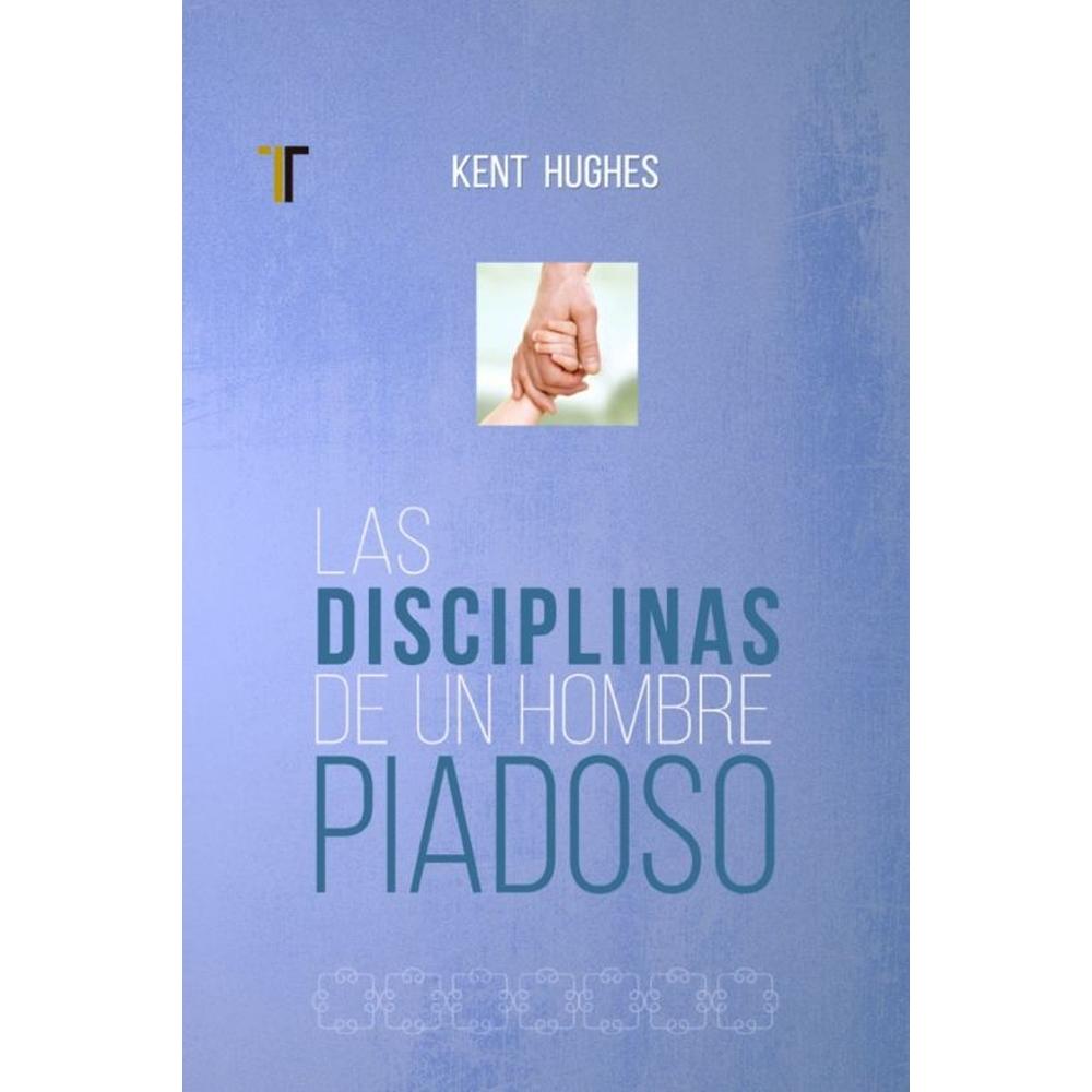 Libro Disciplinas De Un Hombre Piadoso Nueva Edición