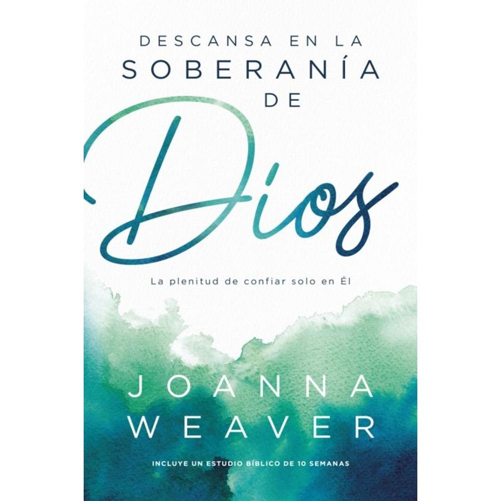 Descansa En La Soberanía De Dios