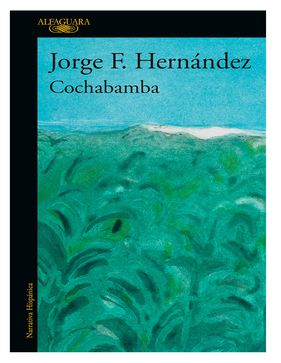 Foto 2 pulgar | Libro Cochabamba Editorial Alfaguara Autor Jorge F. Hernández