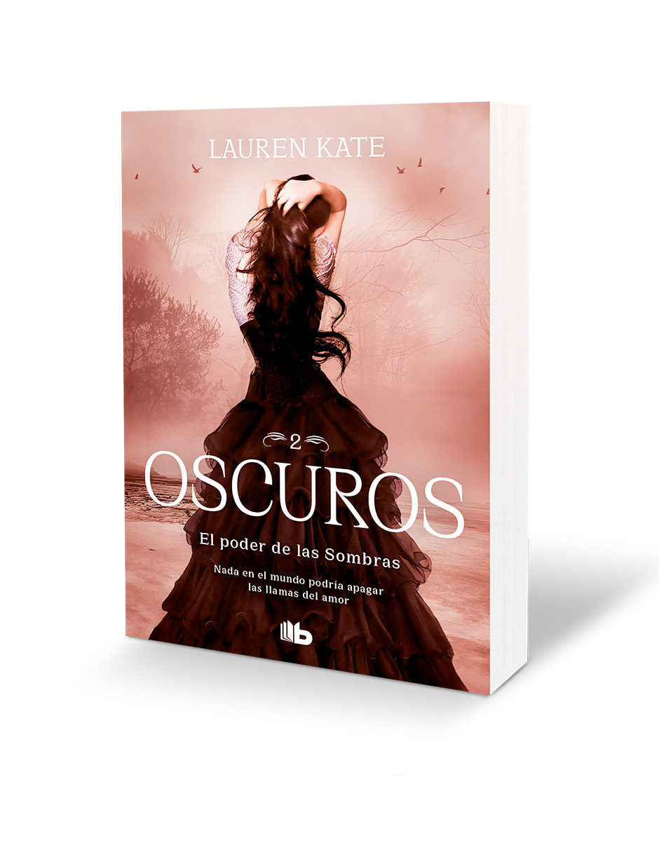 Foto 3 pulgar | Libro El Poder De Las Sombras (oscuros 2) Nada En El Mundo Podría Apagar Las Llamas Del Amor  Editorial B De Bolsillo