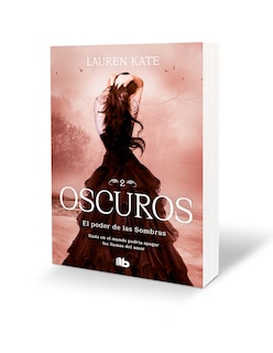 Foto 2 | Libro El Poder De Las Sombras (oscuros 2) Nada En El Mundo Podría Apagar Las Llamas Del Amor Editorial B De Bolsillo