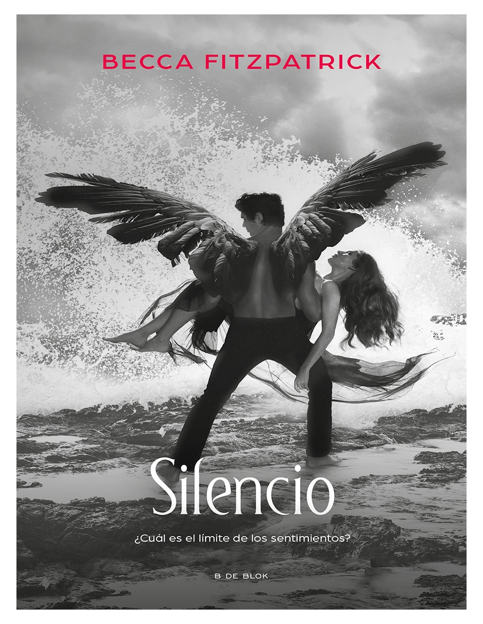 Libro Silencio (saga Hush, Hush 3) Editorial B de Blok Autor Becca Fitzpatrick $399