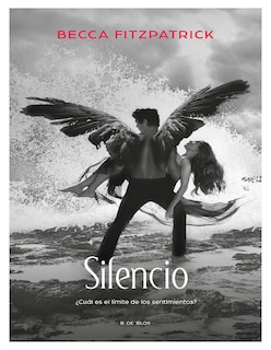 Foto 2 | Libro Silencio (saga Hush, Hush 3) Editorial B de Blok Autor Becca Fitzpatrick