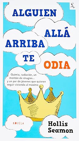 Alguien Alla Arriba Te Odia Hollis Seamon