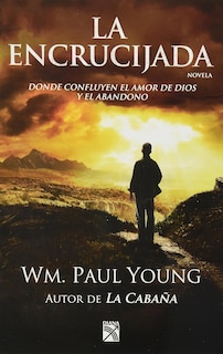 Foto 1 | Libro La Encrucijada: Donde Confluyen El Amor Y El Abandono