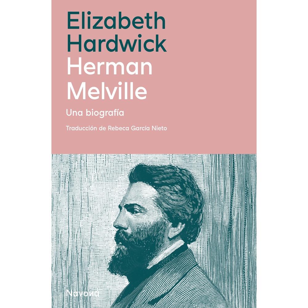 Foto 1 | Herman Melville. Una Biografía