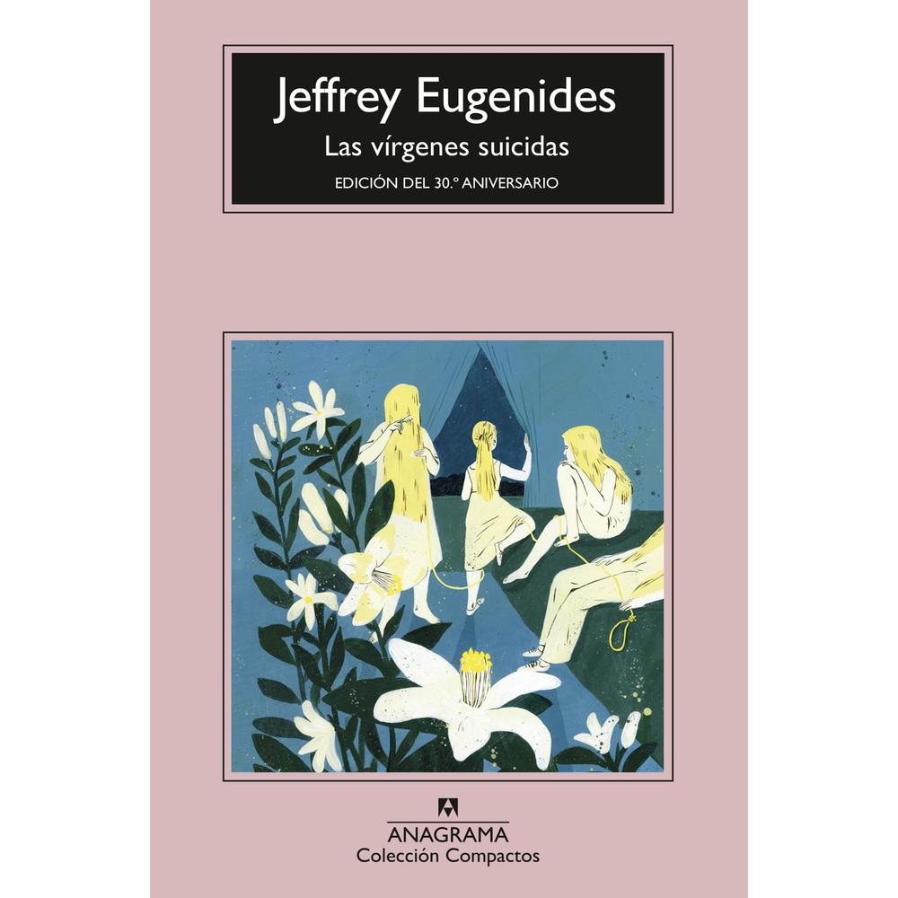Las Vírgenes Suicidas. Edición Del 30 Aniversario