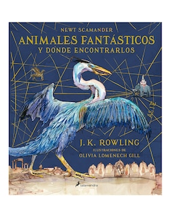 Foto 1 | Libro Animales Fantásticos Y Dónde Encontrarlos Ilustraciones De Olivia Lomenech Gill Autor J.k. Rowling Edit