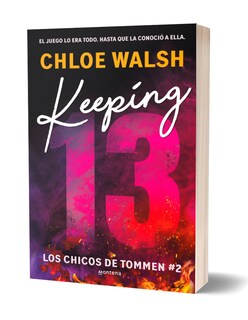 Foto 3 | Libro Keeping 13 (los Chicos De Tommen 2) Autor Chloe Walsh Editorial Montena
