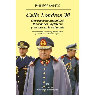 Foto 1 | Calle Londres 38. Dos Casos De Impunidad: Pinochet En Inglaterra Y Un Nazi En La Patagonia