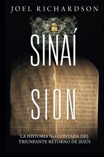 Foto 1 | Libro Sinaí A Sión: La Historia No Contada Del Triunfante Retorno De Jesús - Venta Internacional.