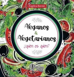 Foto 1 | Veganos Y Vegetarianos ¿Quién Es Quién? Nueva Edición