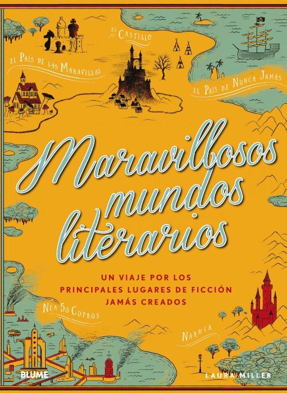 Maravillosos Mundos Literarios Laura Miller Blume Pasta Dura